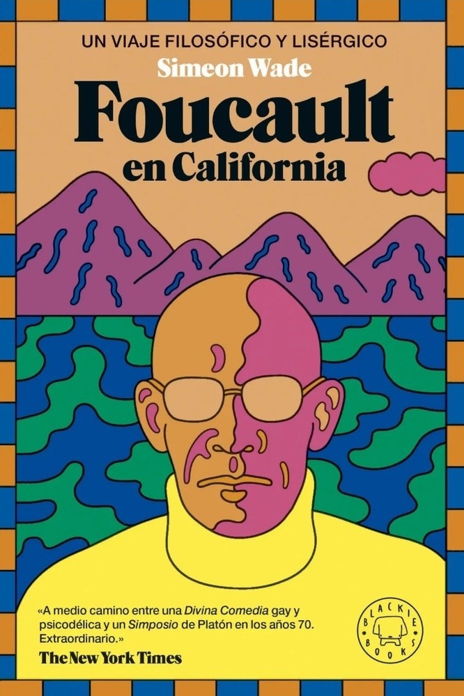 FOUCAULT EN CALIFORNIA