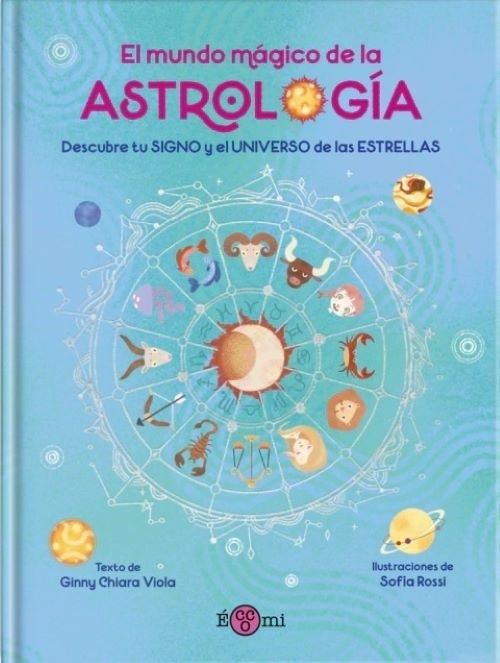 EL MUNDO MAGICO DE LA ASTROLOGIA