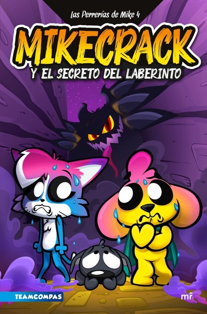 PERRERIAS DE MIKE 4, LAS. MIKECRACK Y EL SECRETO DEL LABERINTO