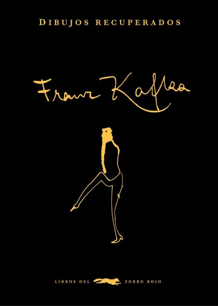 DIBUJOS RECUPERADOS. FRANZ KAFKA