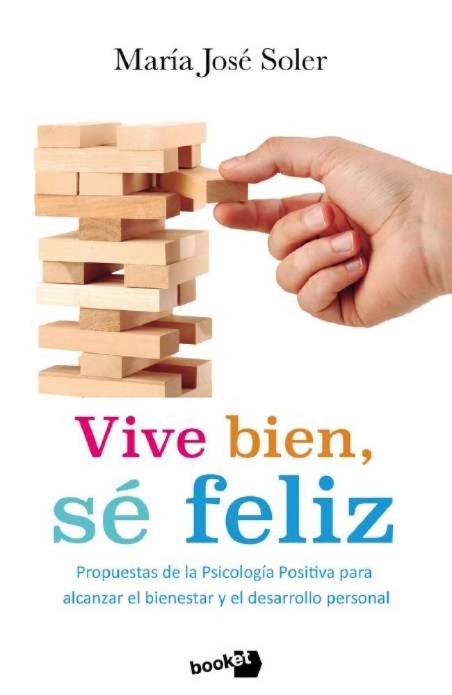 VIVE BIEN, SÉ FELIZ