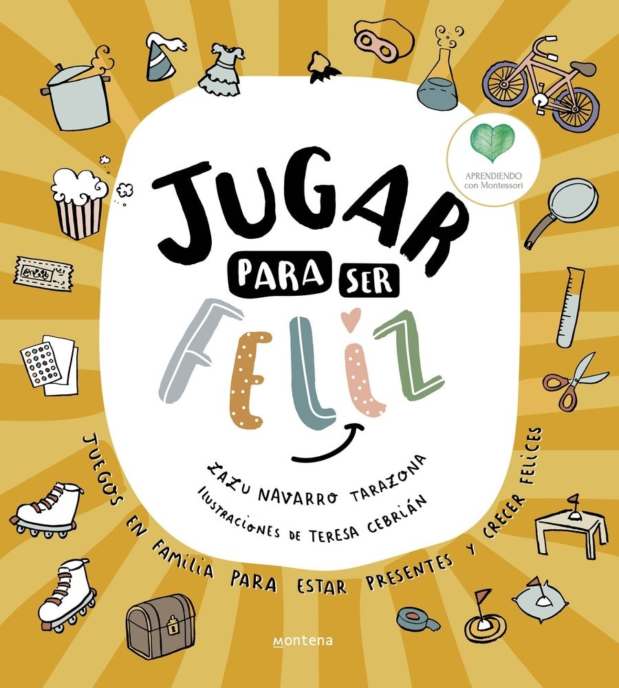 JUGAR PARA SER FELIZ (MONTESSORI)