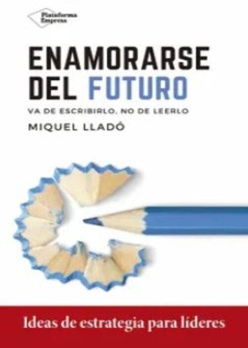 ENAMORARSE DEL FUTURO