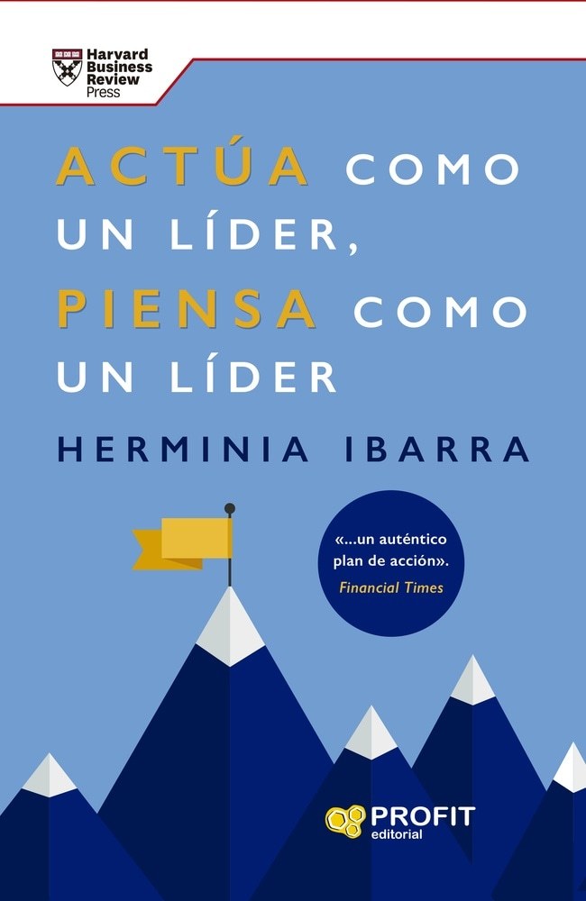 ACTUA COMO UN LIDER, PIENSA COMO UN LIDER