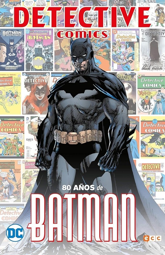 DETECTICE COMICS: 80 AÑOS DE BATMAN
