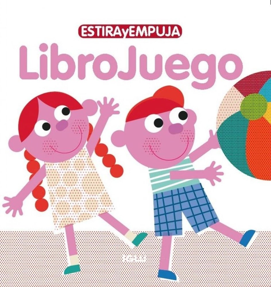 ESTIRA Y EMPUJA LIBROJUEGO