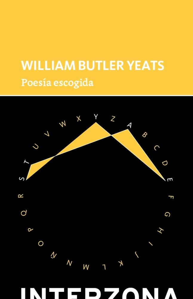 POESÍA ESCOGIDA - W. B. YEATS