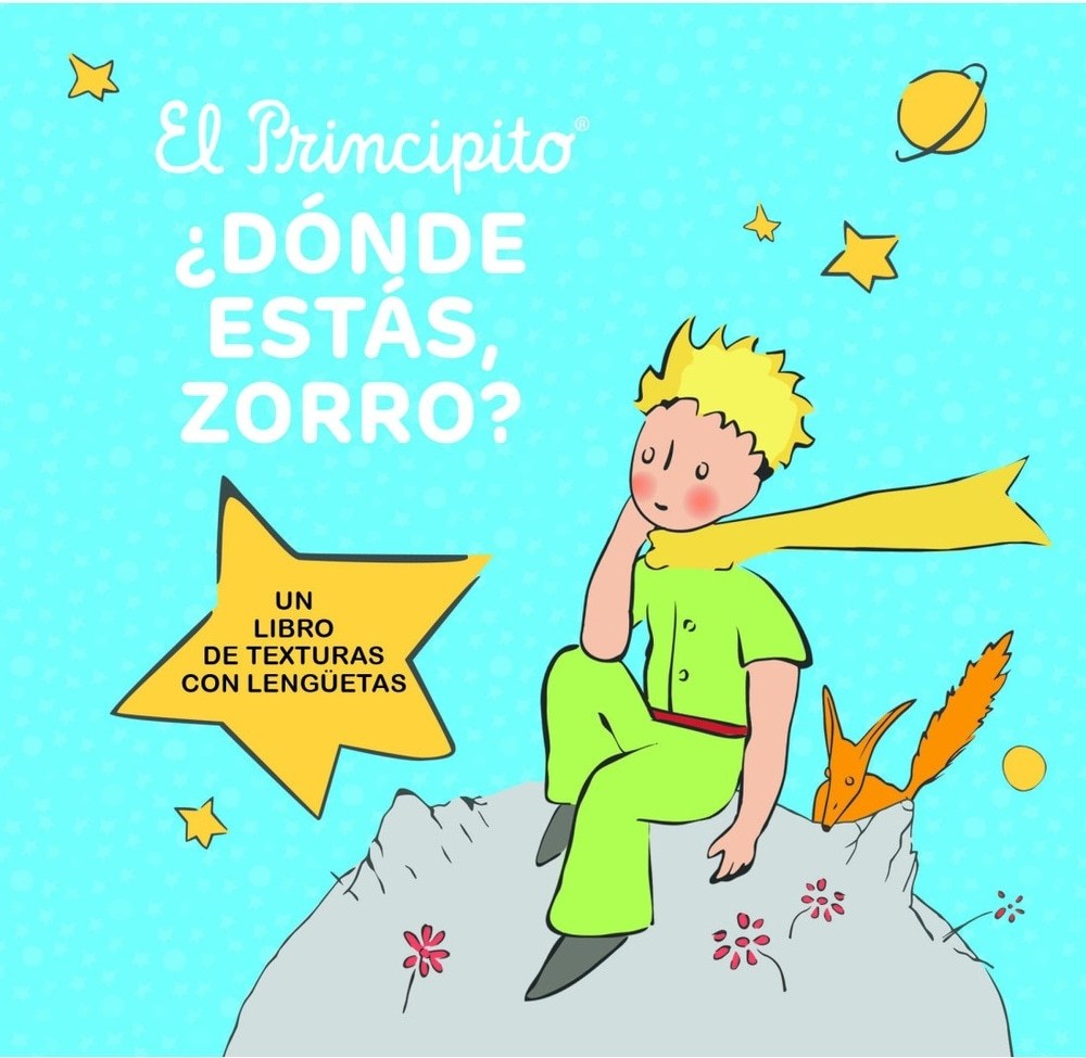EL PRINCIPITO. ¿DÓNDE ESTÁS ZORRO?