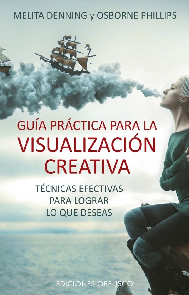 GUÍA PRÁCTICA PARA LA VISUALIZACIÓN CREATIVA
