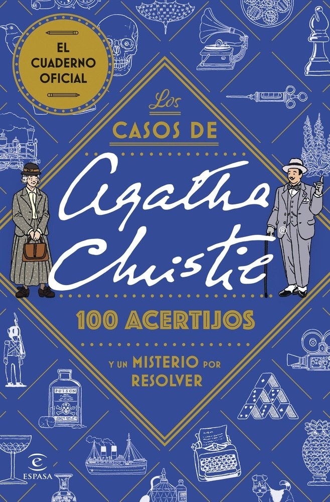 CASOS DE AGATHA CHRISTIE: 100 ACERTIJOS Y UN MISTERIO POR RESOLVER