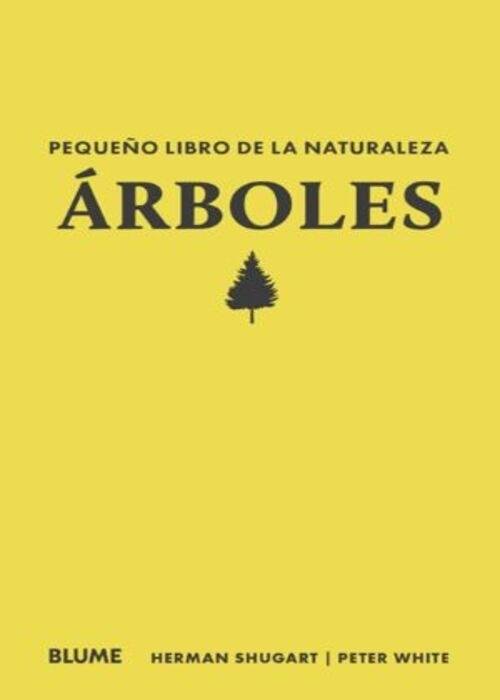 ARBOLES. PEQUEÑO LIBRO DE LA NATURALEZA