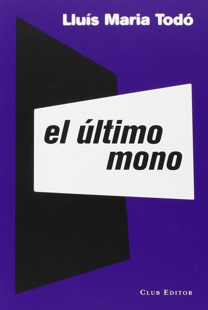 EL ÚLTIMO MONO