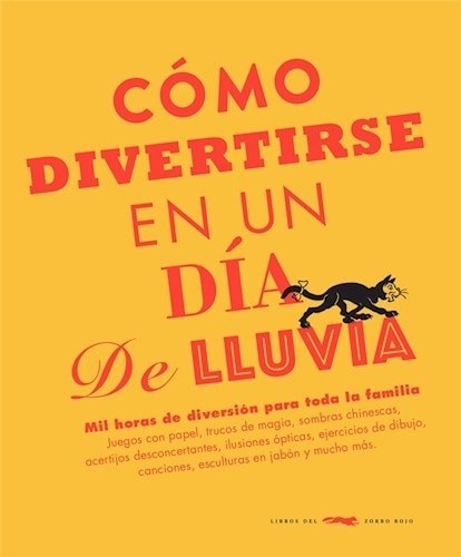 COMO DIVERTIRSE EN UN DÍA DE LLUVIA