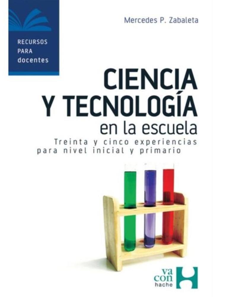 CIENCIA Y TECNOLOGÍA EN LA ESCUELA