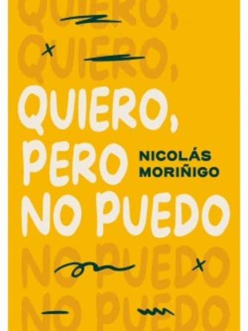 QUIERO, PERO NO PUEDO