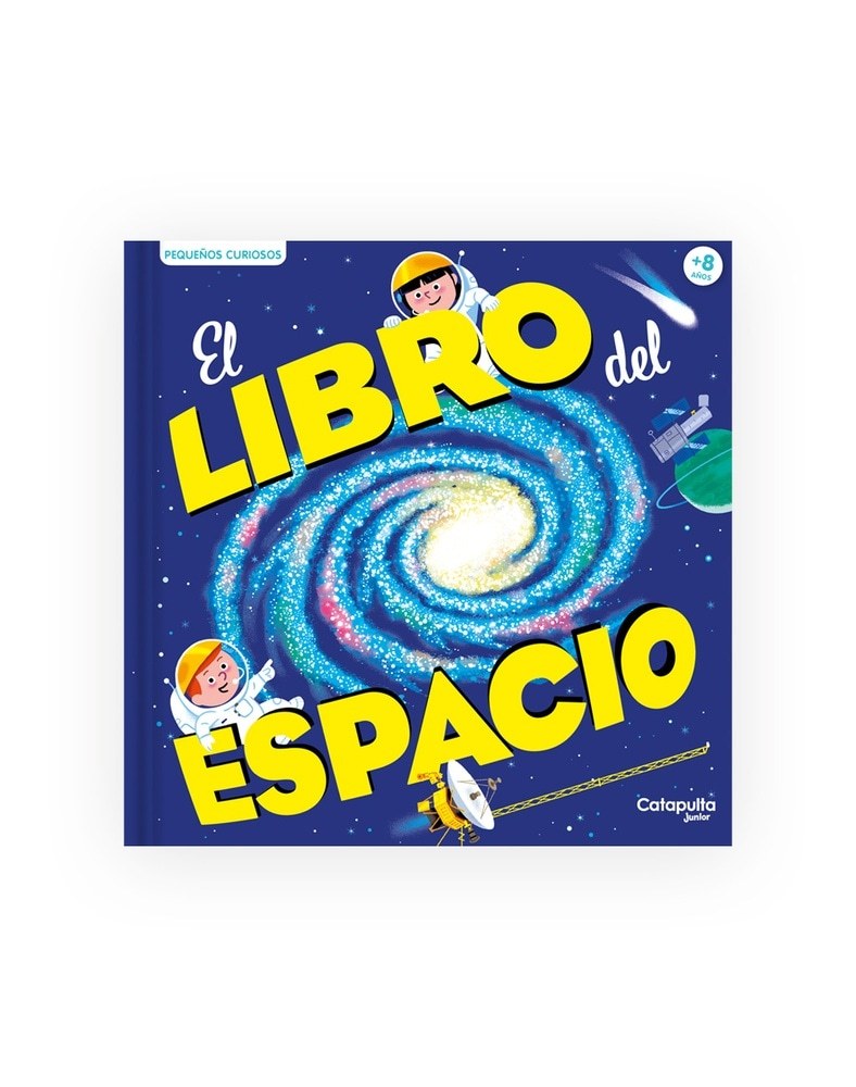PEQUEÑOS CURIOSOS - EL LIBRO DEL ESPACIO