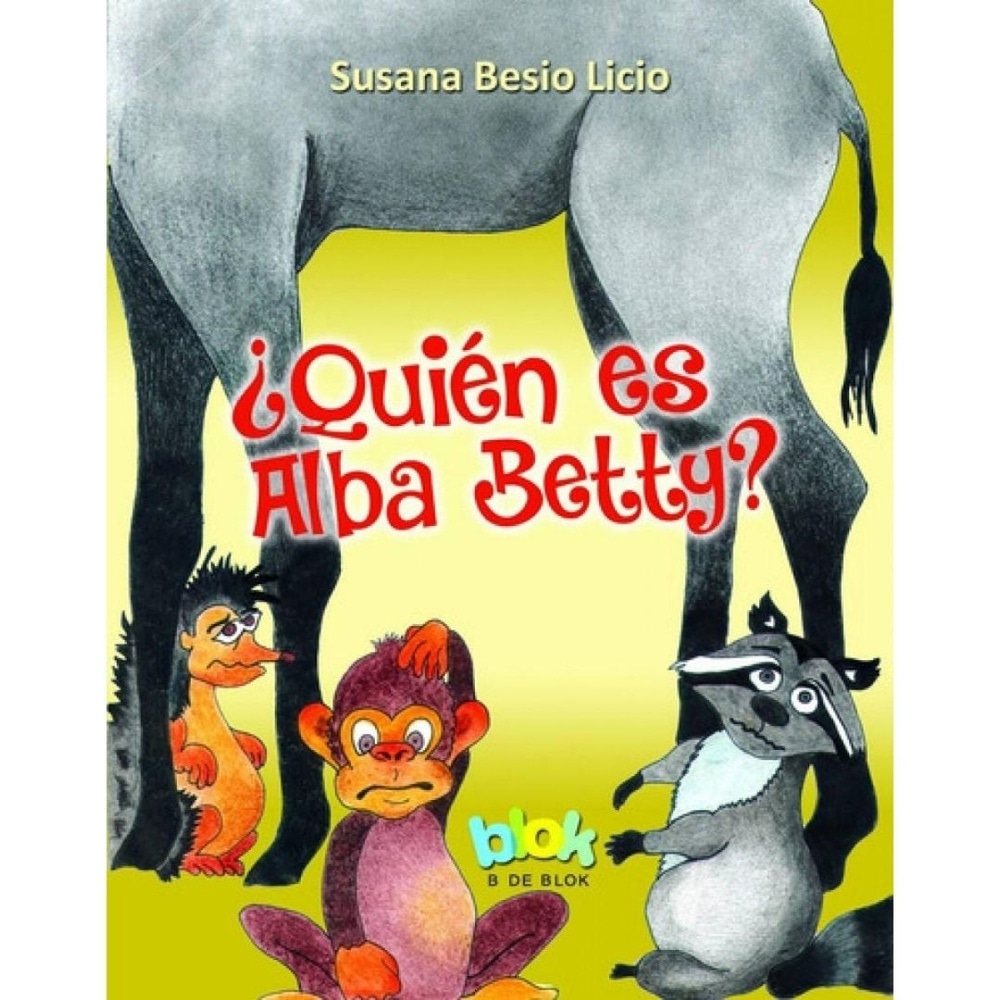 ¿QUIÉN ES ALBA BETTY?
