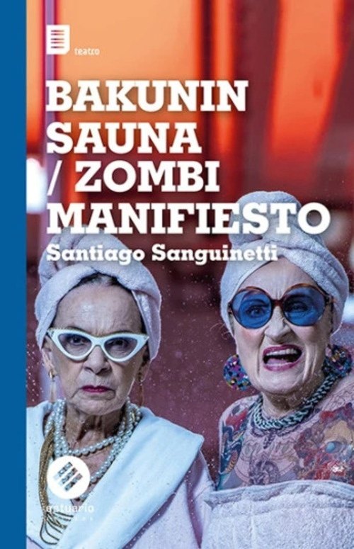 BAKUNIN SAUNA - ZOMBIE MANIFIESTO
