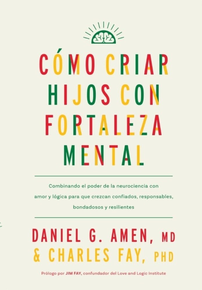 CÓMO CRIAR HIJOS CON FORTALEZA MENTAL