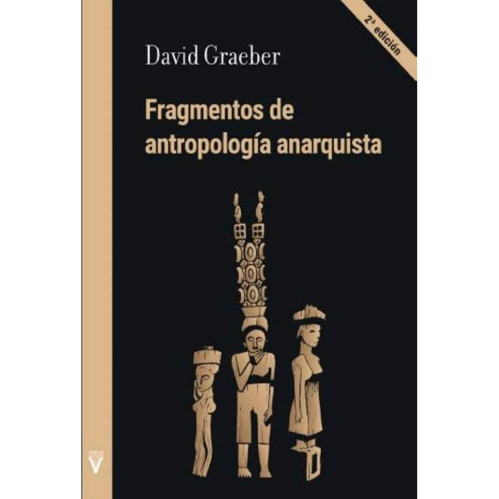 FRAGMENTOS DE ANTROPOLOGÍA ANARQUISTA
