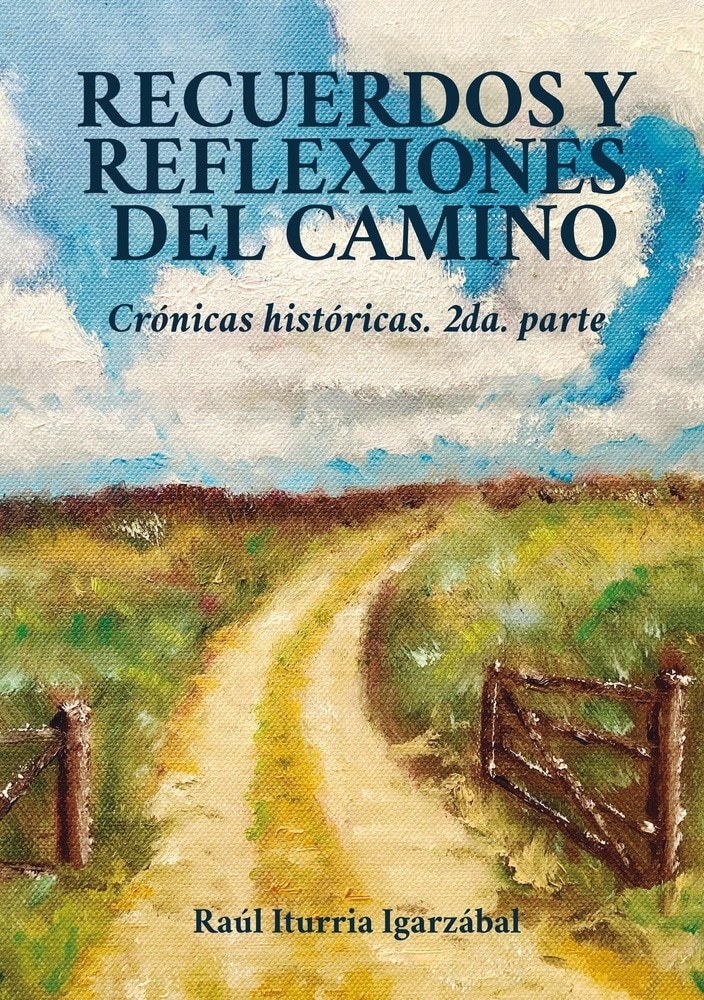 RECUERDOS Y REFLEXIONES DEL CAMINO 2