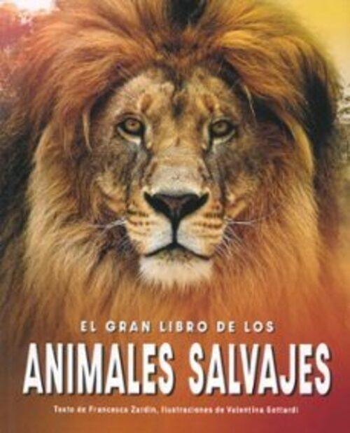 EL GRAN LIBRO DE LOS ANIMALES SALVAJES