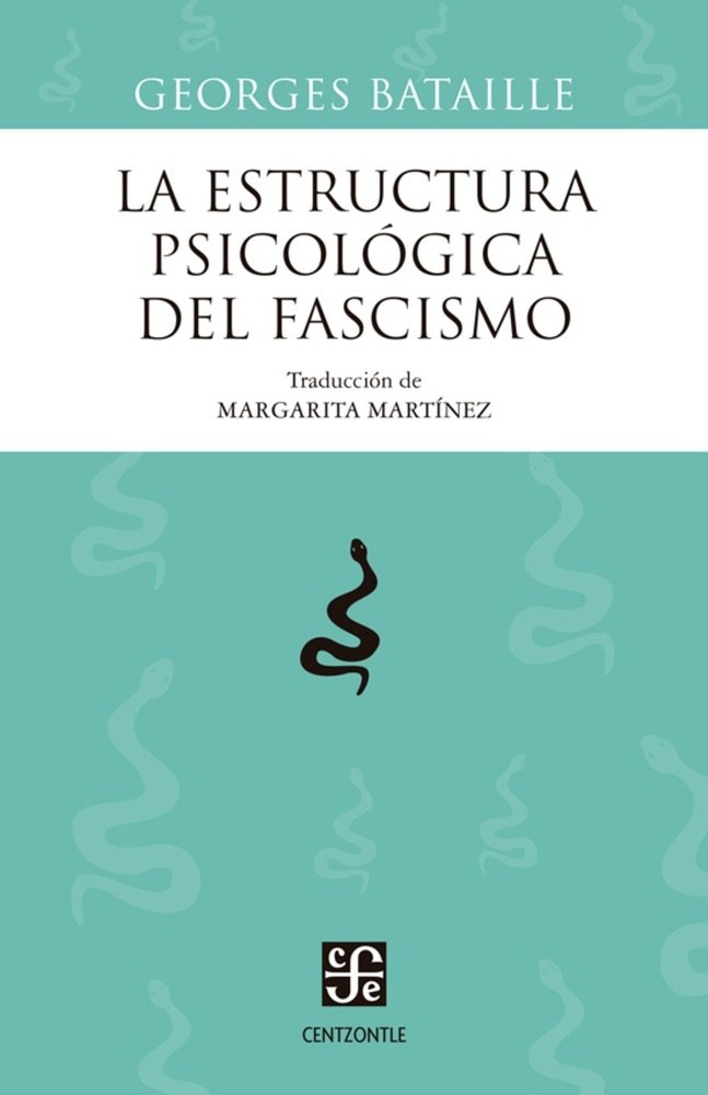 LA ESTRUCTURA PSICOLOGICA DEL FASCISMO