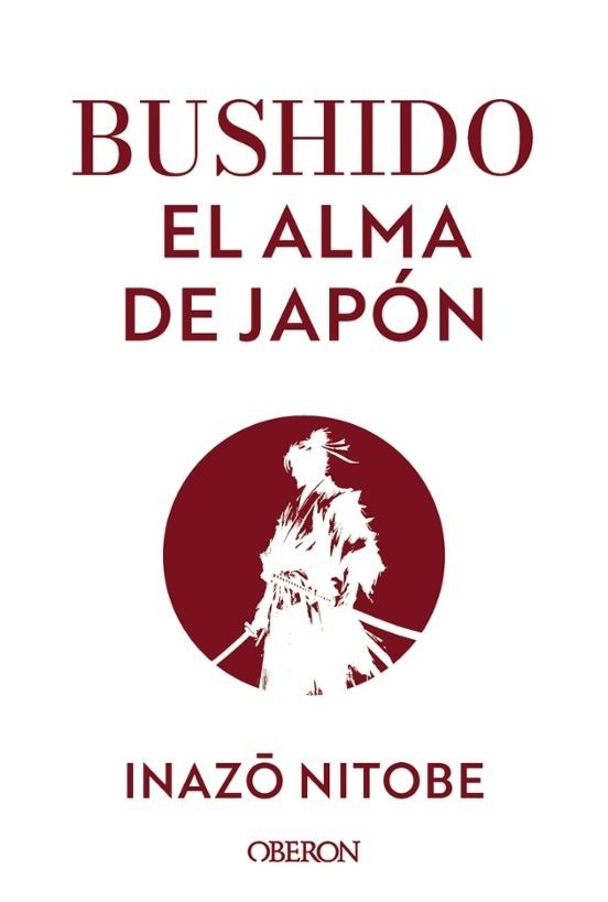 BUSHIDO: EL ALMA DE JAPON