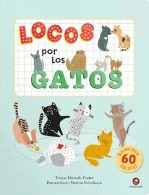 LOCOS POR LOS GATOS