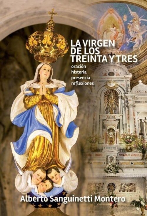 LA VIRGEN DE LOS TREINTA Y TRES