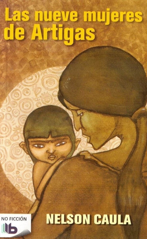 LAS NUEVE MUJERES DE ARTIGAS