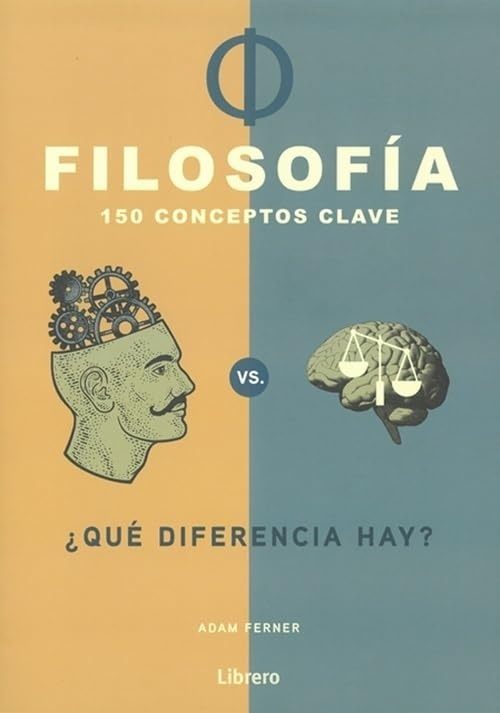 FILOSOFIA - 150 CONCEPTOS CLAVE