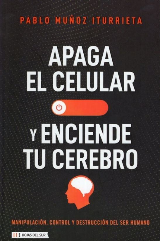 APAGA EL CELULAR Y ENCIENDE TU CEREBRO