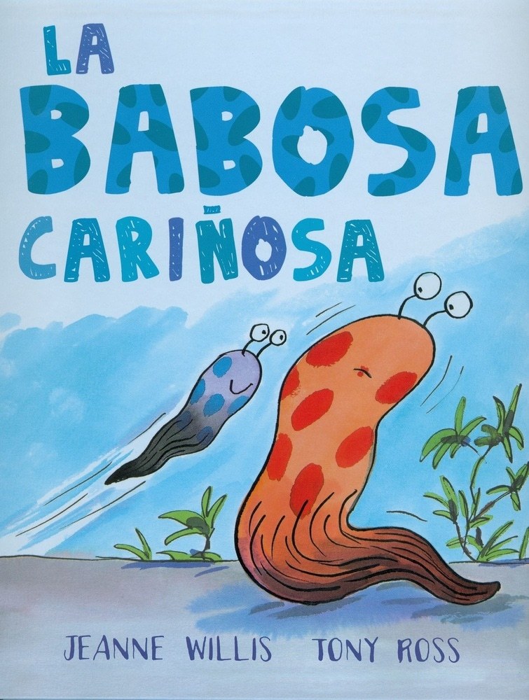 LA BABOSA CARIÑOSA