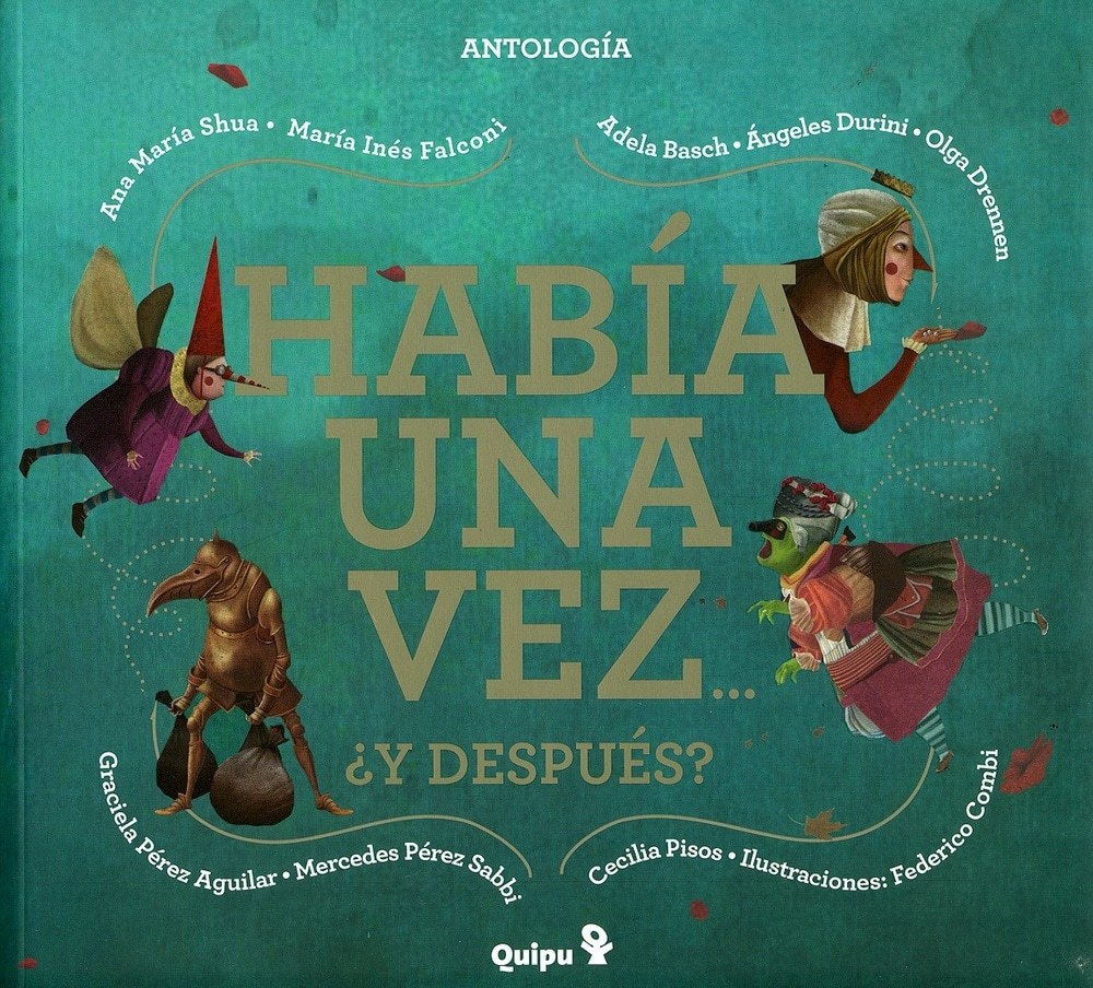 HABÍA UNA VEZ... ¿Y DESPUÉS? (TAPA DURA)