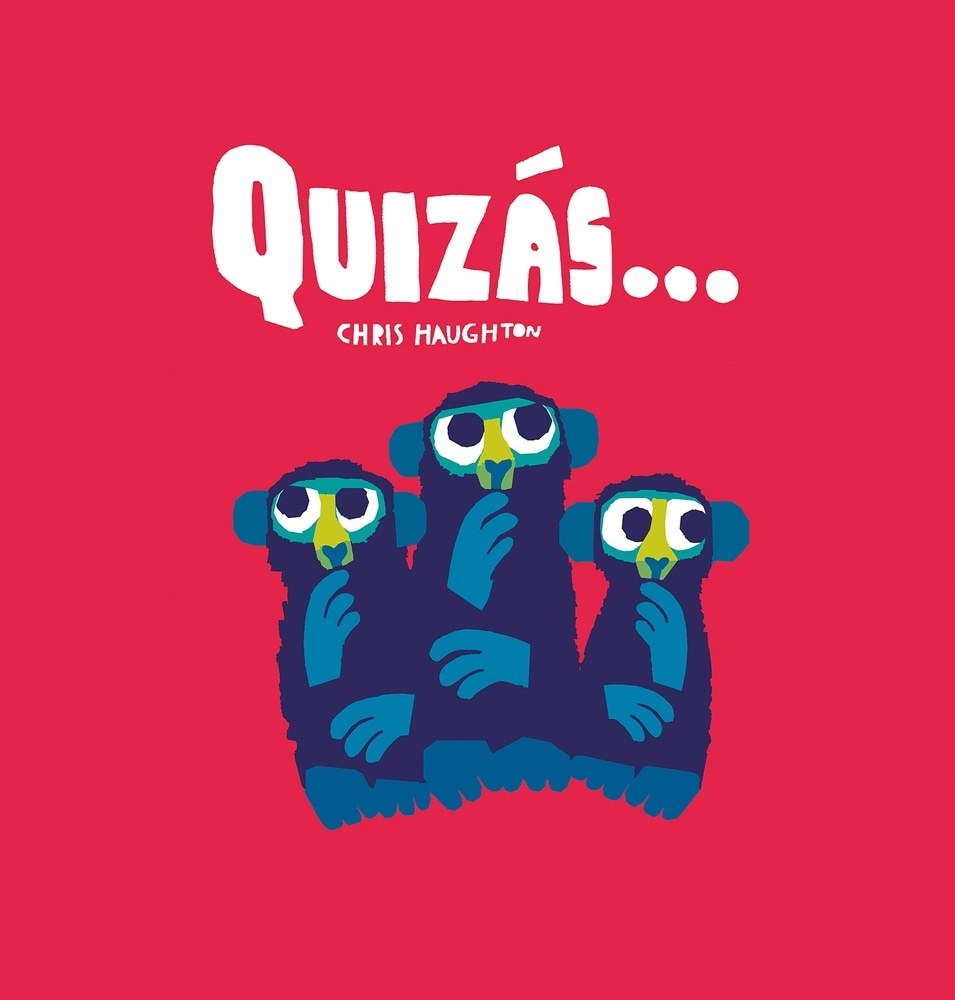 QUIZÁS...
