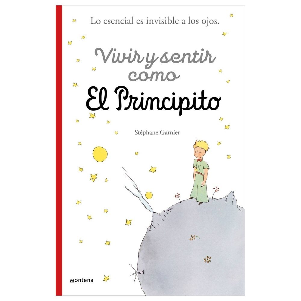 VIVIR Y SENTIR COMO EL PRINCIPITO