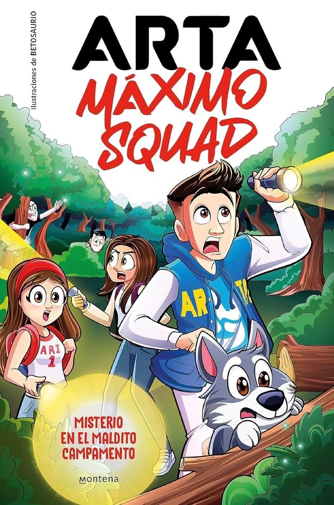 ARTA MÁXIMO SQUAD 2. MISTERIO EN EL CAMPAMENTO MALDITO
