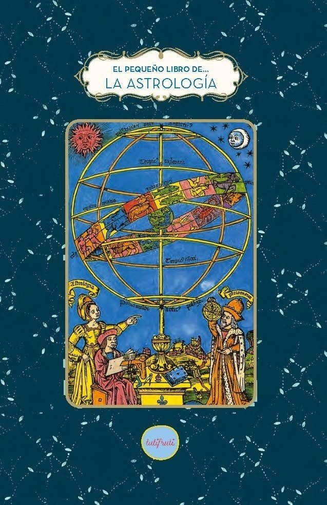 PEQUEÑO LIBRO DE LA ASTROLOGIA
