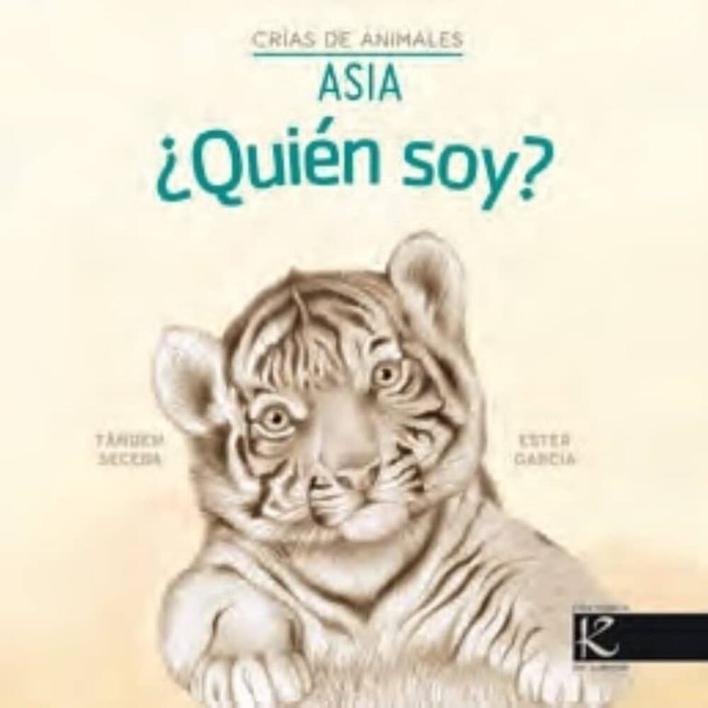 ¿QUIEN SOY? CRIAS DE ANIMALES. ASIA
