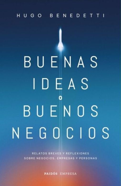 BUENAS IDEAS O BUENOS NEGOCIOS