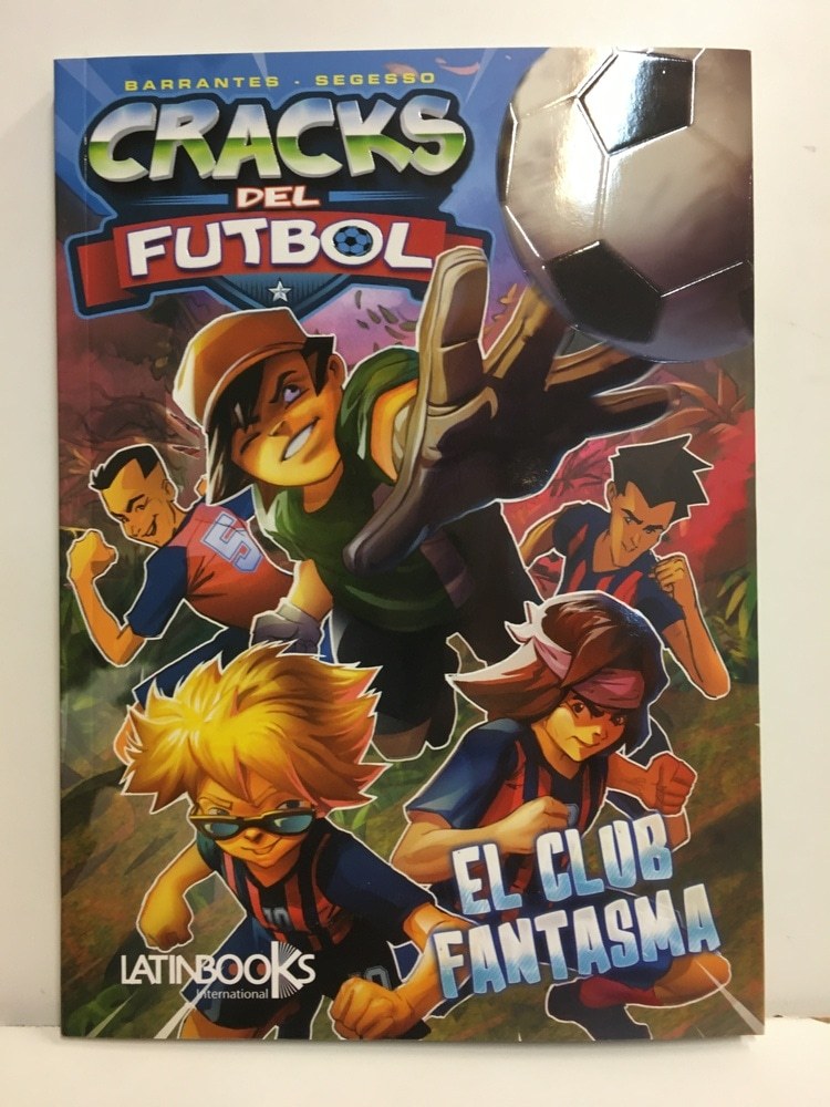 CRACKS DEL FÚTBOL 1. EL CLUB FANTASMA