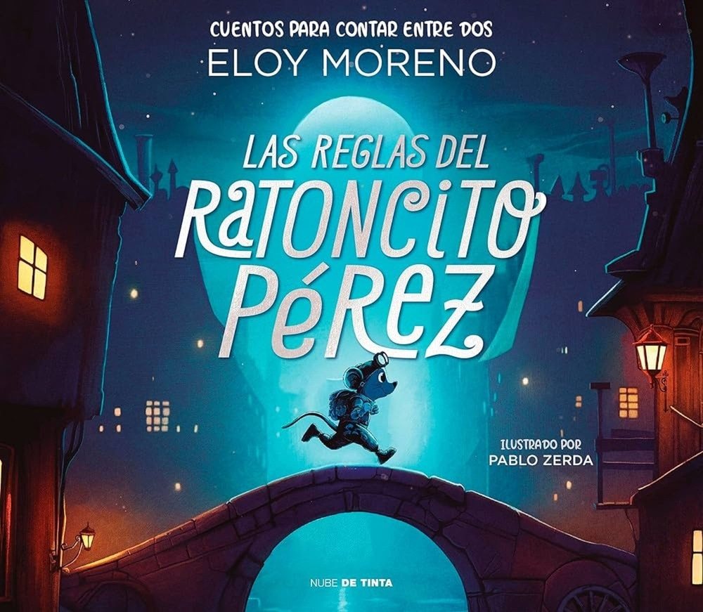 LAS REGLAS DEL RATONCITO PÉREZ