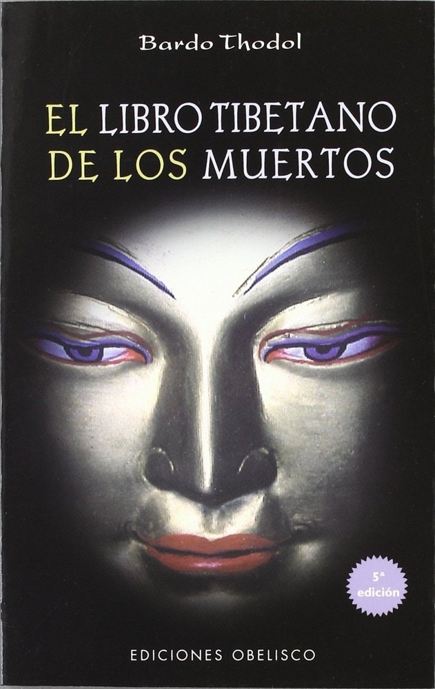 LIBRO TIBETANO DE LOS MUERTOS, EL (BARDO THODOL)