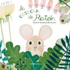 LA COSECHA DE RATON
