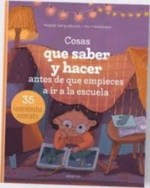 COSAS QUE SABER Y HACER ANTES DE QUE EMPIECES A IR A LA ESCUELA