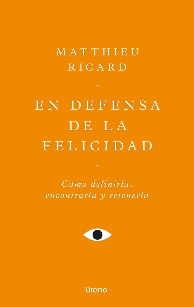 EN DEFENSA DE LA FELICIDAD