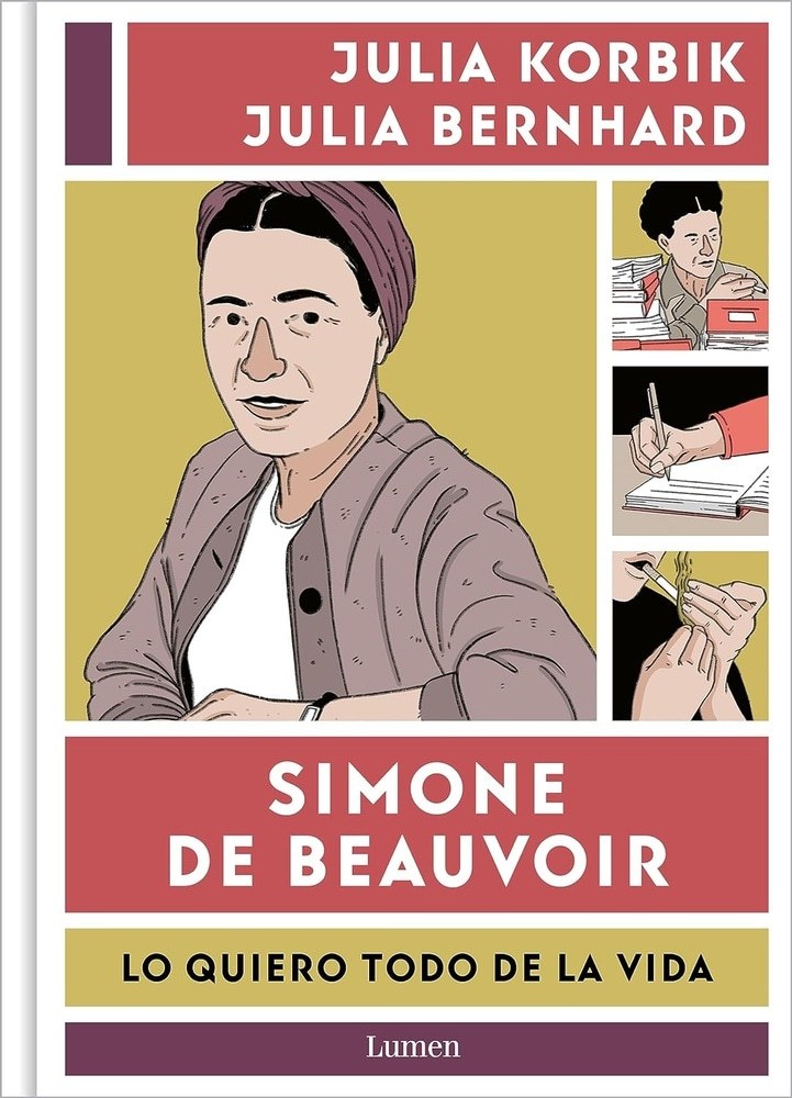 SIMONE DE BEAUVOIR. LO QUIERO TODO DE LA VIDA