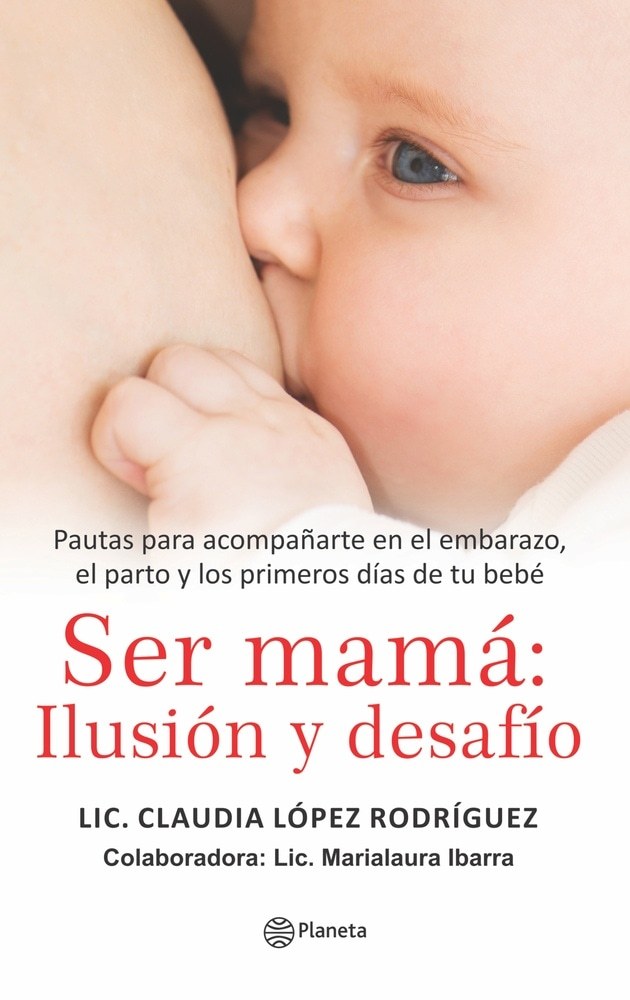 SER MAMÁ: ILUSIÓN Y DESAFÍO