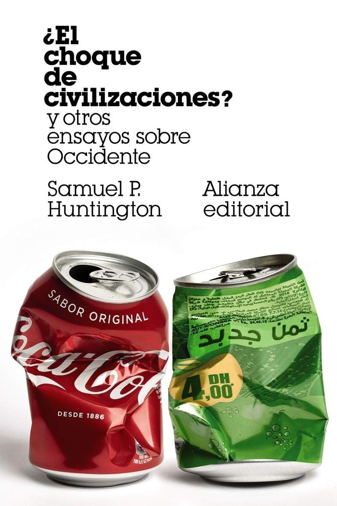¿EL CHOQUE DE CIVILIZACIONES?